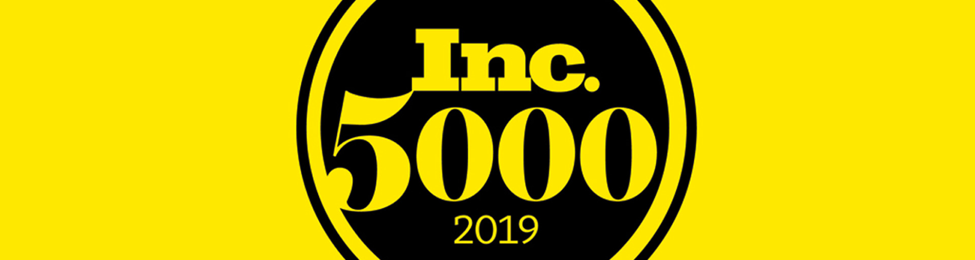 Inc. 5,000 2019 fastest growing company award
